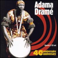 Adama Drame - 40th Anniversary lyrics