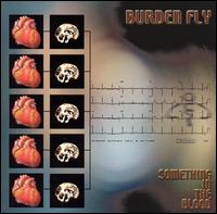 Burden Fly - Something In The Blood lyrics