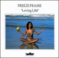 Freeze Frame - Loving Life lyrics