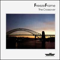 Freeze Frame - The Crossover lyrics
