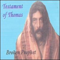 Broken Prophet - Testament of Thomas lyrics