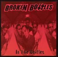 Broken Bottles - In the Bottles lyrics