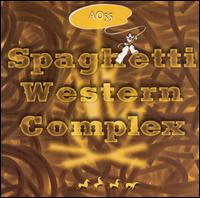 AO55 - Spaghetti Western Complex lyrics