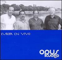 Opus Quatro - Europa en Vivo [live] lyrics