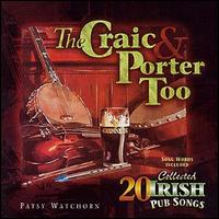 Patsy Watchorn - Craic & Porter Too lyrics