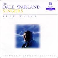 The Dale Warland Singers - Blue Wheat lyrics