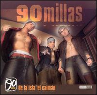 90 Millas - De la Isla el Caiman lyrics
