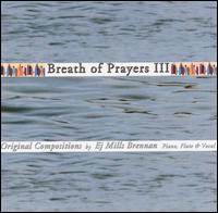 Brennan, Ej Mills - Breath of Prayers III lyrics