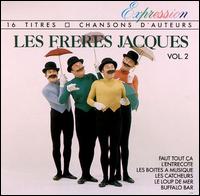 Les Freres Jacques - Faut Tout Ca 2 lyrics