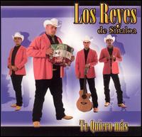 Los Reyes de Sinaloa - Te Quiero Mas lyrics