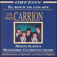 Los Hermanos Carrin - El Rock de los 60's [Orfeon] lyrics