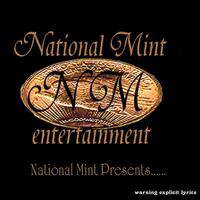 National Mint Entertainment - National Mint Presents lyrics