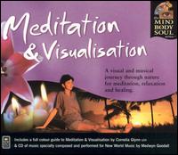 Mind Body & Soul - Meditation and Visualisation lyrics