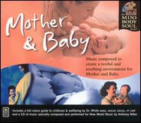 Mind Body & Soul - Mother and Baby lyrics