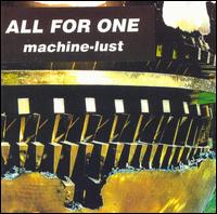 All For One - Machine-Lust lyrics