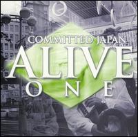 Alive One - Committed Japan lyrics