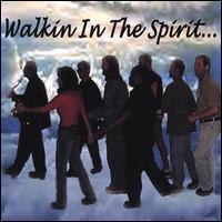 Crown of Thorns Ministries - Walkin' in the Spirit lyrics