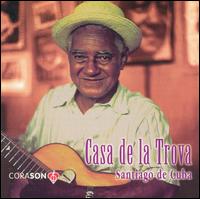 Casa de la Trova - Santiago de Cuba lyrics