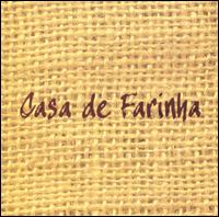 Casa de Farinha - Casa de Farinha lyrics