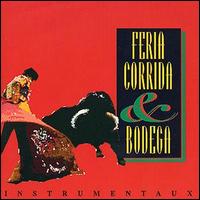 Banda des Genets - Feria Corrida & Bodega lyrics