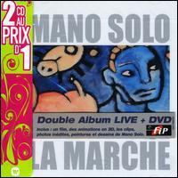 Mano Solo - La Marche [live] lyrics
