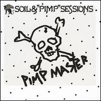 Soil & Pimp - Sessions lyrics