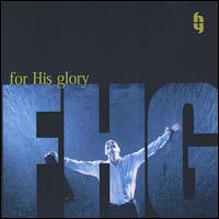 4 His Glory - 4 His Glory lyrics