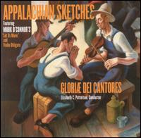 Gloriae Dei Cantores - Appalachian Sketches lyrics
