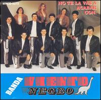 Banda Viento Negro - No Te La Vas a Acaba lyrics