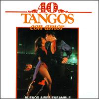 Buenos Aires Ensemble - 40 Tangos con Amor lyrics
