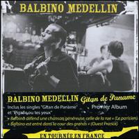 Balbino Medellin - Gitan de Paname lyrics