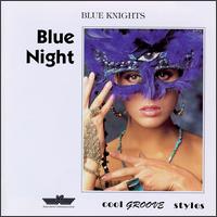 Blue Knights - Blue Night lyrics