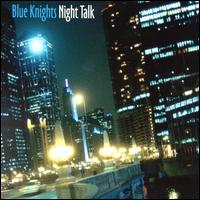 Blue Knights - Night Talk lyrics