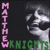 Matthew Knights - Matthew Knights lyrics