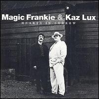 Magic Frankie - Hearts in Sorrow lyrics