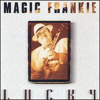 Magic Frankie - Lucky lyrics