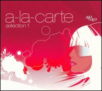 A-La-Carte - Selection 1 lyrics