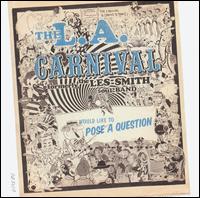 L.A. Carnival - Would Like to Pose a Question lyrics