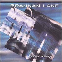 Brannan Lane - Escape Velocity lyrics