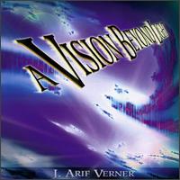 J. Arif Verner - A Vision Beyond Light lyrics