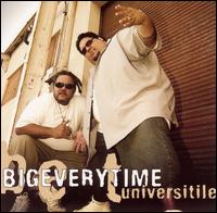 Big Every Time - Universitile lyrics