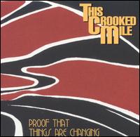This Crooked Mile - Proof That Things Are Changing lyrics