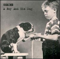 Shrine - A Boy and His Dog lyrics