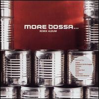 Bossa Tres... Jazz - More Bossa: Remix Album lyrics