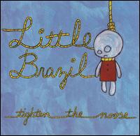 Little Brazil - Tighten the Noose lyrics