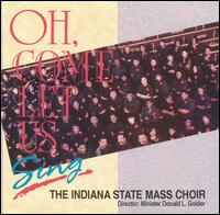Indiana St. Mass Choir - Oh Come Let Us Sing [live] lyrics