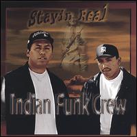 Indian Funk Crew - Stayin Real lyrics