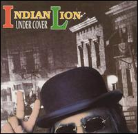 Indian Lion - Undercover lyrics