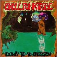 Skull Funk Tribe - Down to Yo Skeleton lyrics