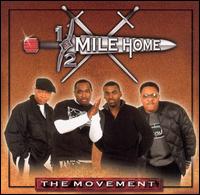 Half Mile Home - The Movement lyrics